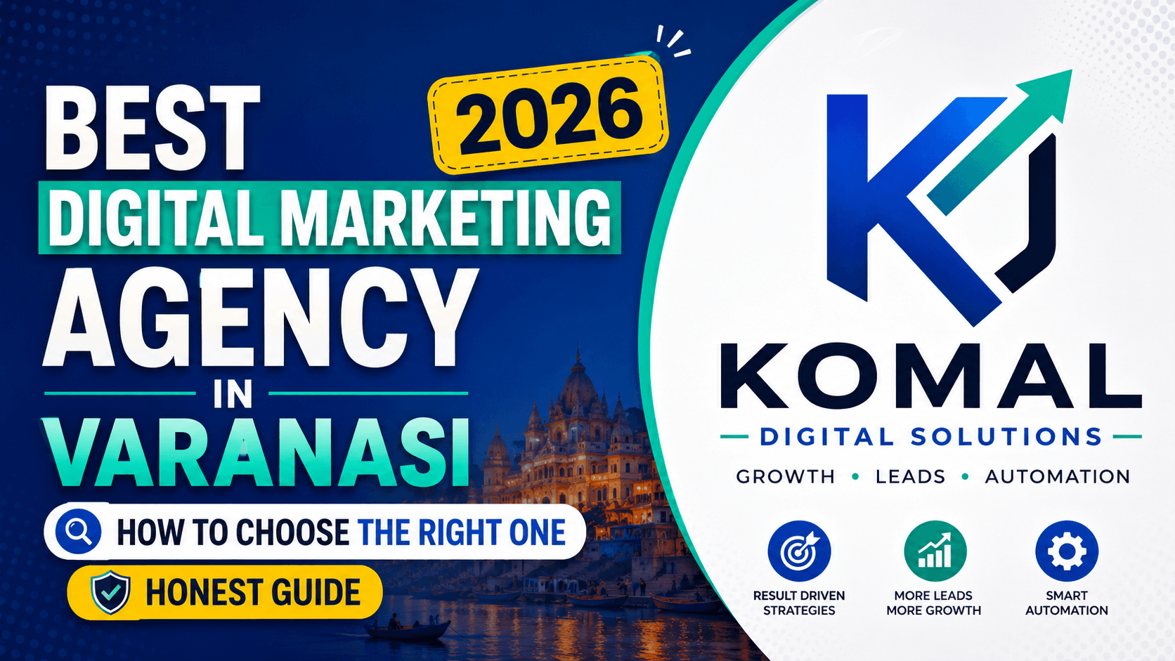 Best Digital Marketing Agency in Varanasi 2026: How to Choose the Right One (Honest Guide)